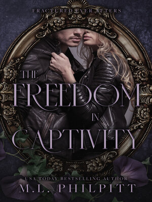cover image of The Freedom in Captivity